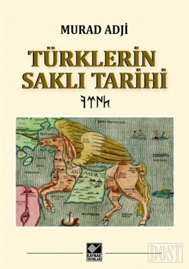 Türklerin Saklı Tarihi